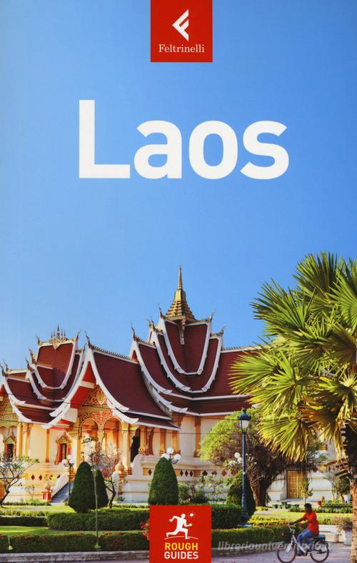 Laos di Shafik Meghji, Sarah Reid edito da Feltrinelli