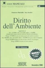 Diritto dell'ambiente di Francesco Marchello, Susy Serafini edito da Edizioni Giuridiche Simone