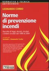 Norme di prevenzione incendi di Leonardo Corbo edito da Il Sole 24 Ore
