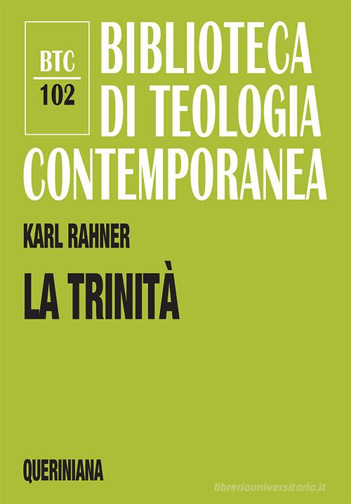 La trinità di Karl Rahner edito da Queriniana