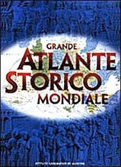 Grande atlante storico mondiale edito da De Agostini