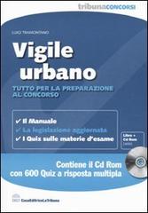 Vigile urbano. Con CD-ROM di Luigi Tramontano edito da La Tribuna