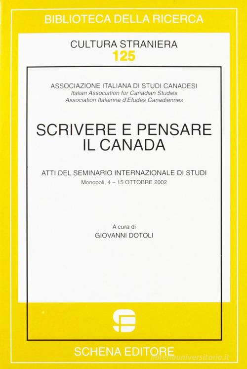 Scrivere e pensare il Canada edito da Schena Editore