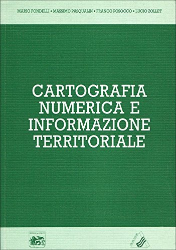 Cartografia numerica e informazione territoriale edito da Arcari