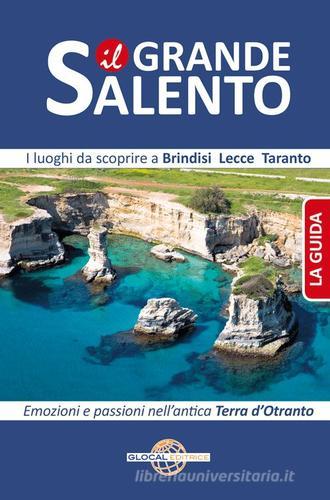 Il grande Salento edito da Glocal Editrice