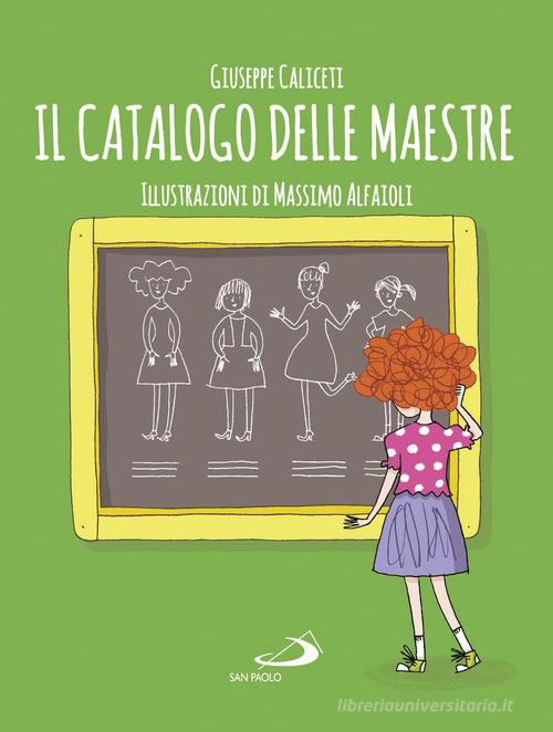 Il catalogo delle maestre di Giuseppe Caliceti edito da San Paolo Edizioni