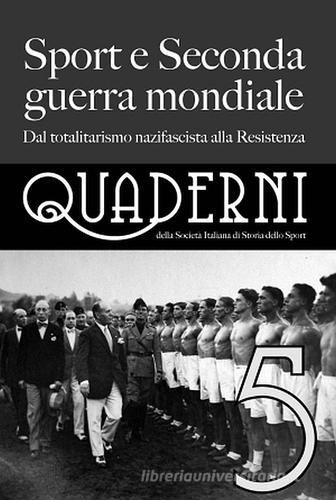 Quaderni della società italiana di storia dello sport vol.5 edito da Gallorosso