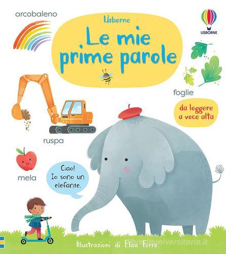 Le mie prime parole. Ediz. a colori di Mary Cartwright, Matthew Oldham:  Bestseller in Alfabeto - 9781474994033