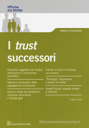 I trust successori di Salvo Leuzzi edito da Giuffrè