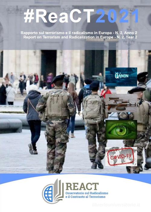 #ReaCT2020. Rapporto sul terrorismo e il radicalismo in Europa vol.2 edito da Start InSight