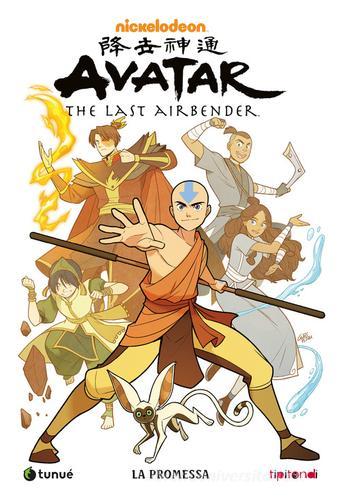 La promessa. Avatar. The last airbender di Gene Luen Yang edito da Tunué