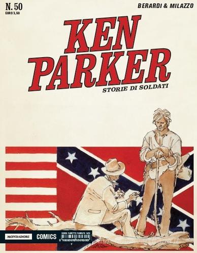 Storie di soldati. Ken Parker classic vol.50 di Giancarlo Berardi, Ivo Milazzo edito da Mondadori Comics