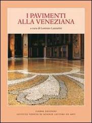 Pavimenti alla veneziana edito da Cierre Edizioni
