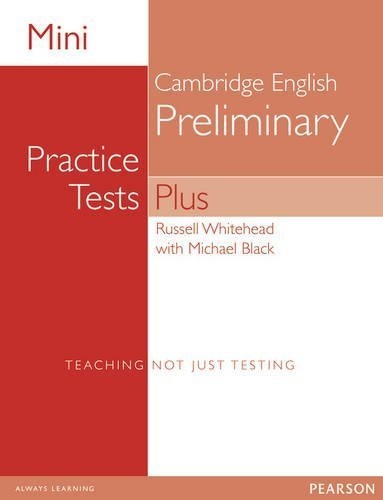 Mini practice tests plus: Cambridge english preliminary. Per le Scuole superiori. Con espansione online edito da Pearson Longman