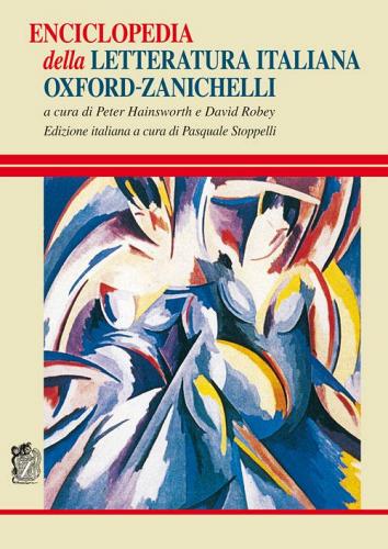 Enciclopedia della letteratura italiana Oxford-Zanichelli edito da Zanichelli
