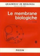 Le membrane biologiche di Antonio A. Siccardi edito da Piccin-Nuova Libraria