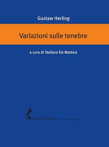 Variazioni sulle tenebre di Gustaw Herling edito da Edizioni dell'Asino