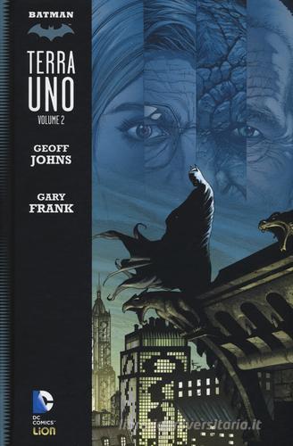 Terra uno. Batman vol.2 di Geoff Johns, Gary Frank edito da Lion