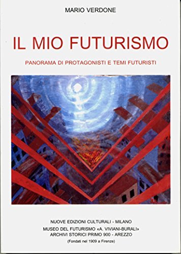 Il mio futurismo di Mario Verdone edito da Nuove Edizioni Culturali