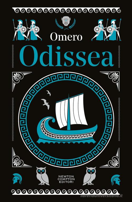 Odissea. Ediz. integrale di Omero edito da Newton Compton Editori