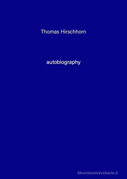Thomas Hirschhorn. Autobiography vol.9 edito da Tonini