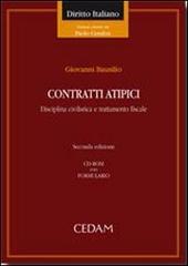 Contratti atipici. Disciplina civilistica e trattamento fiscale. Con CD-ROM di Giovanni Bausilio edito da CEDAM