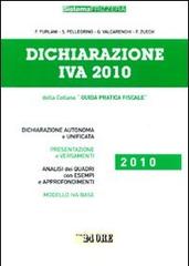 Dichiarazione IVA 2010 edito da Il Sole 24 Ore