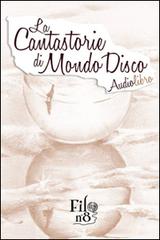 La cantastorie di mondo disco. Audiolibro. CD Audio di Rosarita Berardi edito da Il Ponte Vecchio