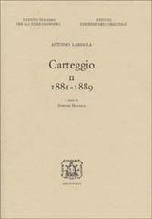 Carteggio vol.2 di Antonio Labriola edito da Bibliopolis