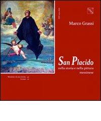 San Placido nella storia e nella pittura messinese di Marco Grassi edito da EDAS