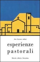 Esperienze pastorali di Lorenzo Milani edito da Libreria Editrice Fiorentina