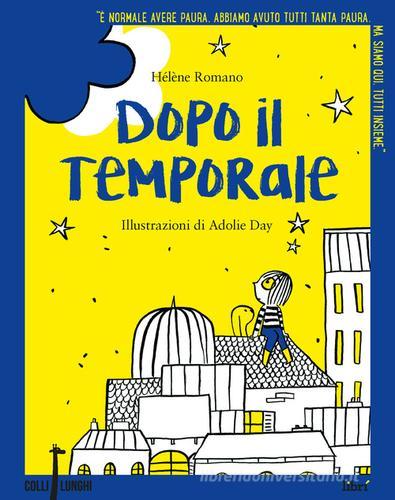 Dopo il temporale di Hélène Romano, Adolie Day edito da Librì Progetti Educativi