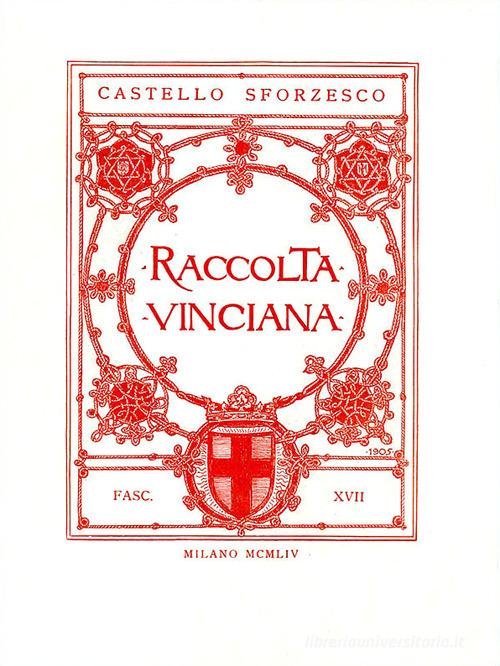 Raccolta Vinciana (1954) vol.17 edito da Giunti Editore