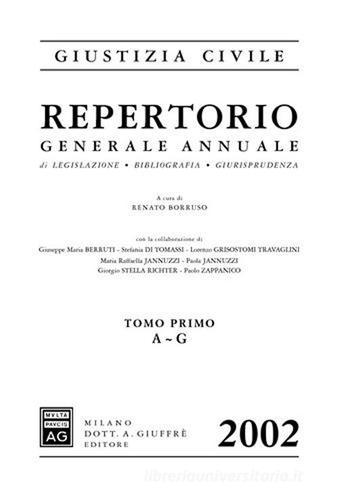 Repertorio generale annuale di legislazione, bibliografia, giurisprudenza (2002) edito da Giuffrè