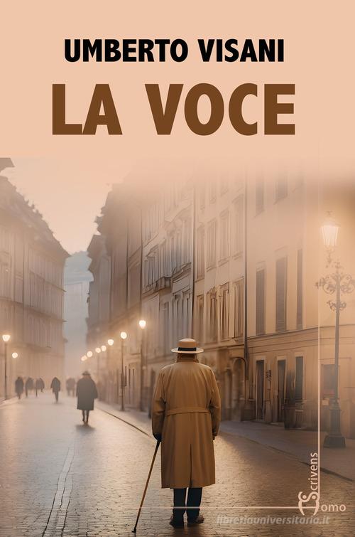 Libro La voce di Umberto Visani Direzioni immaginarie di Homo Scrivens