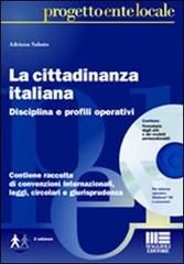 La cittadinanza italiana di Adriana Sabato edito da Maggioli Editore