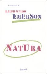 Natura di Ralph Waldo Emerson edito da Donzelli