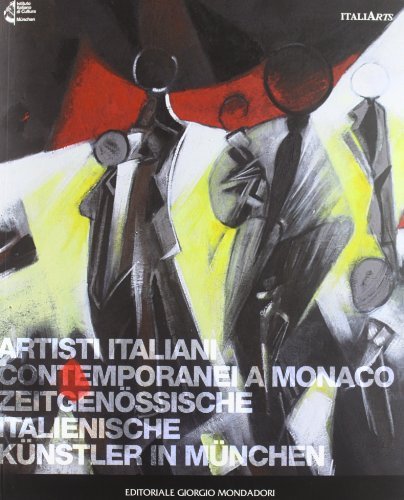 Artisti italiani contemporanei a Monaco edito da Cairo Publishing