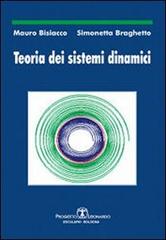 Teoria dei sistemi dinamici di Mauro Bisiacco, Simonetta Braghetto edito da Esculapio