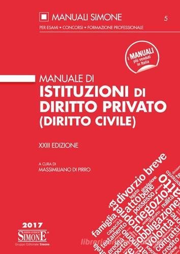 Manuale di istituzioni di diritto privato (diritto civile) edito da Edizioni Giuridiche Simone