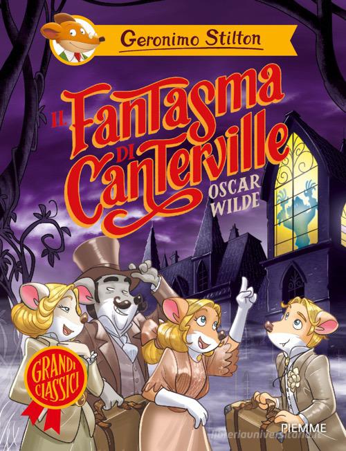 Il fantasma di Canterville di Oscar Wilde di Geronimo Stilton edito da Piemme