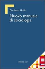 Nuovo manuale di sociologia di Girolamo Grillo edito da Marietti
