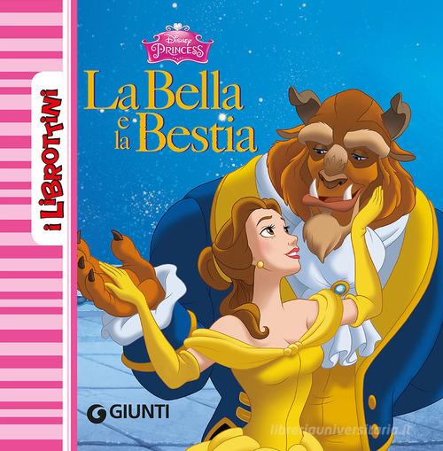 La Bella e la Bestia. Ediz. illustrata edito da Disney Libri