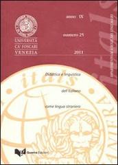 Itals. Didattica e linguistica dell'italiano come lingua straniera (2011) vol.25 edito da Guerra Edizioni