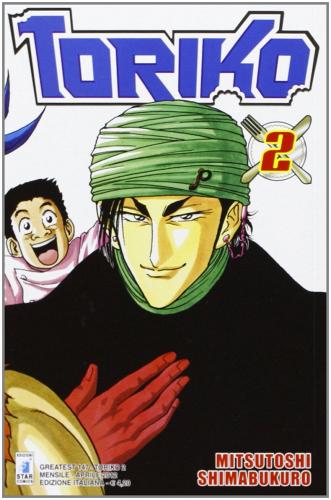 Toriko vol.2 di Mitsutoshi Shimabukuro edito da Star Comics