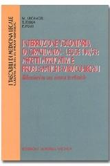 Interruzione volontaria di gravidanza. Legge 194/78: aspetti applicativi e problematiche medico-legali. Riflessioni su una ricerca territoriale di Mauro Arcangeli, Tommaso Feola, Paola Frati edito da Minerva Medica