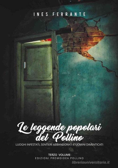 Le leggende popolari del Pollino vol.3 di Ines Ferrante edito da Promoidea Pollino