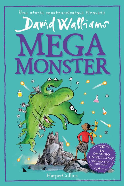 Megamonster di David Walliams edito da HarperCollins Italia