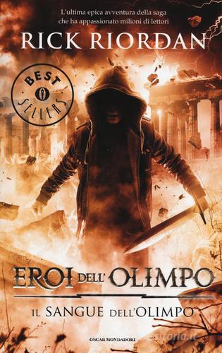 Il sangue dell'Olimpo. Eroi dell'Olimpo vol.5 di Rick Riordan edito da Mondadori