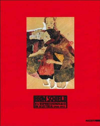 Egon Schiele e l'espressionismo in Austria 1908-1925. Catalogo della mostra (Milano, 24 settembre 2000-14 gennaio 2001) edito da Mazzotta